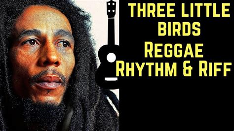  Three Little Birds – Enerjik Ritmleriyle İçinizi Dolduran ve Umutla Besleyen Bir Reggae Klasik